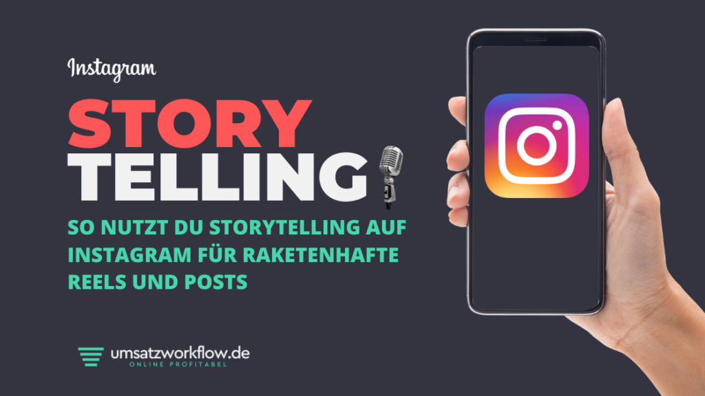 Storytelling auf Instagram - UmsatzWorkflow
